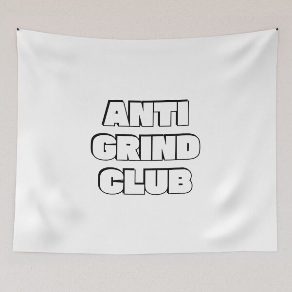 Item preview, Anti-grind club  designed and sold by Inspirationmotivation.