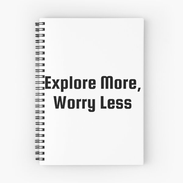 Item preview, Explore More, Worry Less designed and sold by Ninjacatoff.