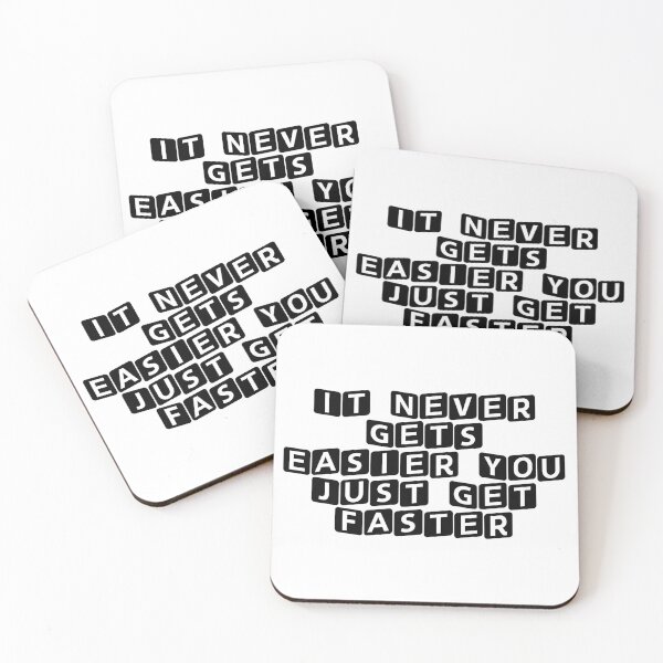 Item preview, It Never Gets Easier, You Just Get Faster designed and sold by Ninjacatoff.