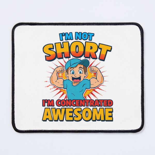 Item preview, I’m Not Short, I’m Concentrated Awesome | Funny Height Humor Quote designed and sold by Tucker-Art.