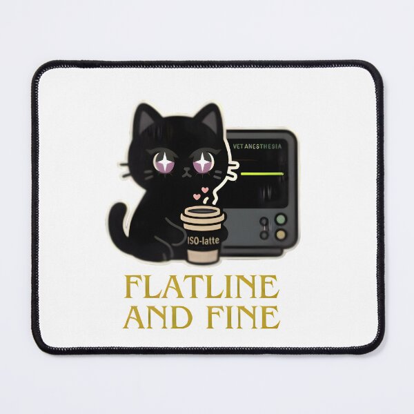 Item preview, Flatline and Fine – Coffee Cat Mood designed and sold by Bettybee00.