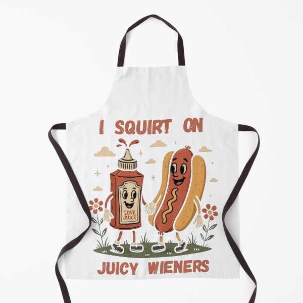 Item preview, I Squirt On Juicy Wieners - Funny Retro Juicy and Ketchup Cartoon designed and sold by Tucker-Art.