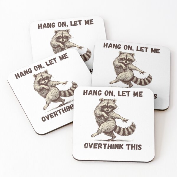 Item preview, Hang On Let Me Overthink This - Funny Dancing Raccoon Anxiety Design designed and sold by Tucker-Art.