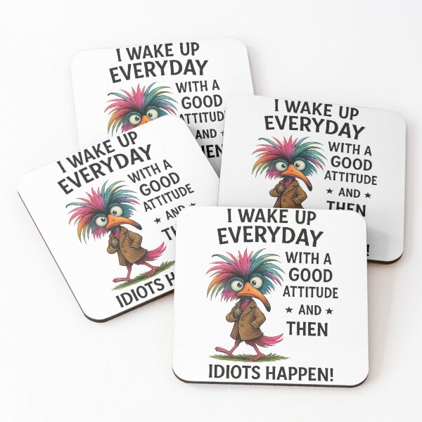 Item preview, I Wake Up Everyday With A Good Attitude Then Idiots Happen - Funny Bird Quote designed and sold by Tucker-Art.