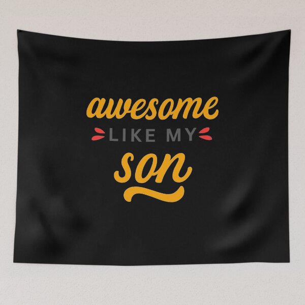 Item preview, Awesome Like My Son - Proud Parent Slogan for Him designed and sold by Tucker-Art.