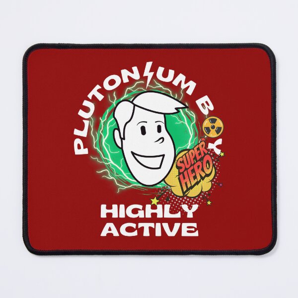 Item preview, Amusing Plutonium Boy in Physics - Highly Active. designed and sold by MPC-Mince-Pies.