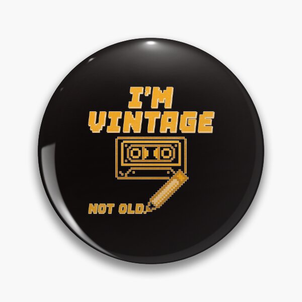 Item preview, I’m Vintage, Not Old - Retro 16-Bit Pixel Cassette designed and sold by IceBathDESIGNS.