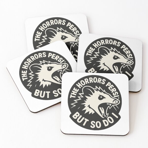 Item preview, Opossum Badge — “The Horrors Persist / But So Do I” (Alt) designed and sold by BadaBingBear.