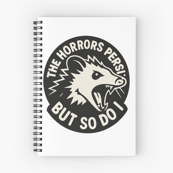 Item preview, Opossum Badge — “The Horrors Persist / But So Do I” (Alt) designed and sold by BadaBingBear.