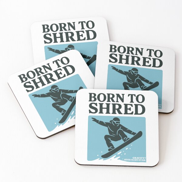 Item preview, Born to Shred – Gravity? Never Heard of Her Snowboarding designed and sold by SnappyPNG.