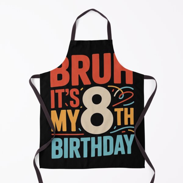 Item preview, Bruh It's My 8th Birthday 8yr I'm 8 Year Old Birthday designed and sold by HuValverdeArt.