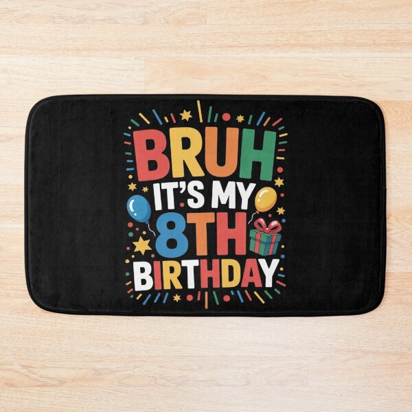 Item preview, Bruh It's My 8th Birthday 8 Year Old Birthday Kids  designed and sold by HuValverdeArt.