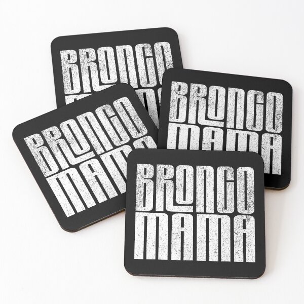 Item preview, Bronco Mama, Bold Distressed Typography Design designed and sold by Automotive Art by Greg.