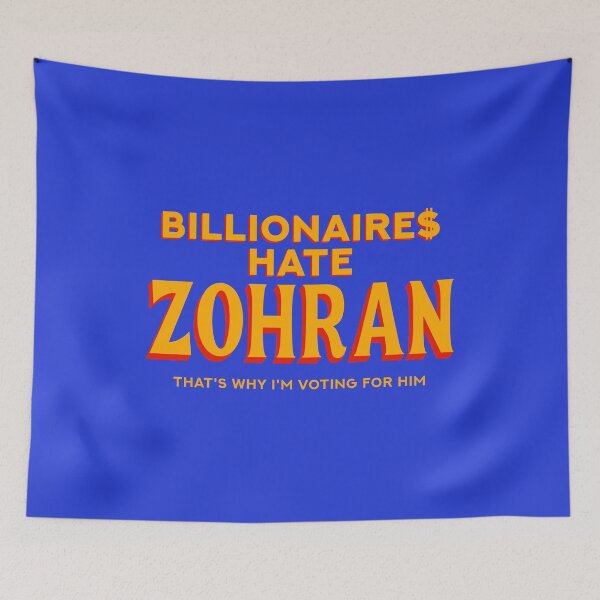 Item preview, Billionaires Hate Zohran Political designed and sold by EthosWear.