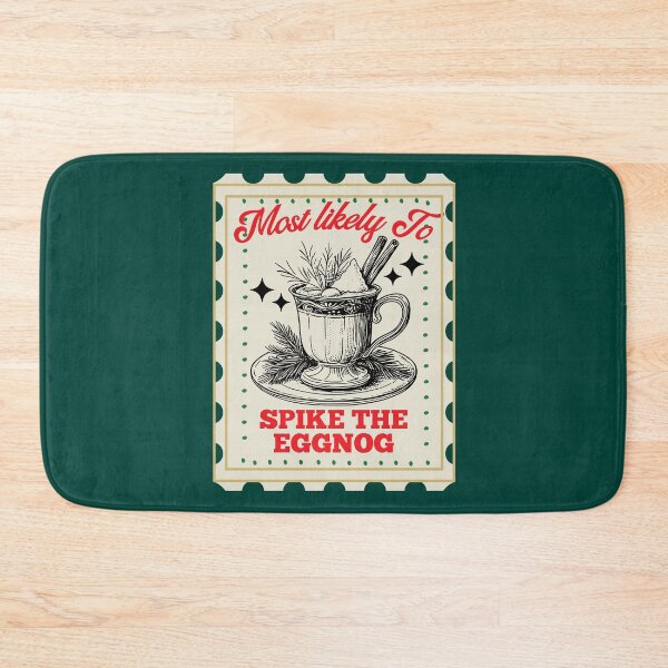 Item preview, Most Likely To Spike The Eggnog For Family Christmas, Funny Family Christmas Sayings designed and sold by Forevermore.