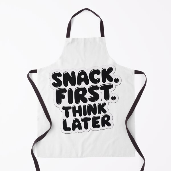 Item preview, Snack first think later designed and sold by Arty Art.