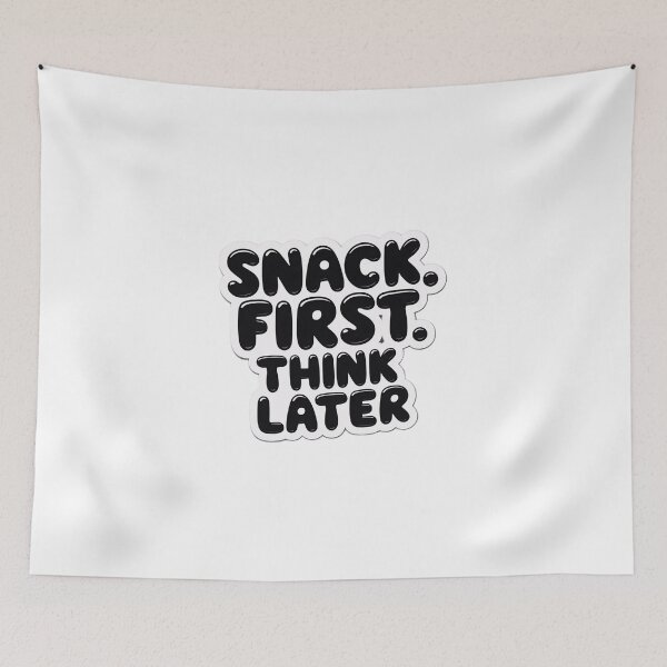 Item preview, Snack first think later designed and sold by Arty Art.