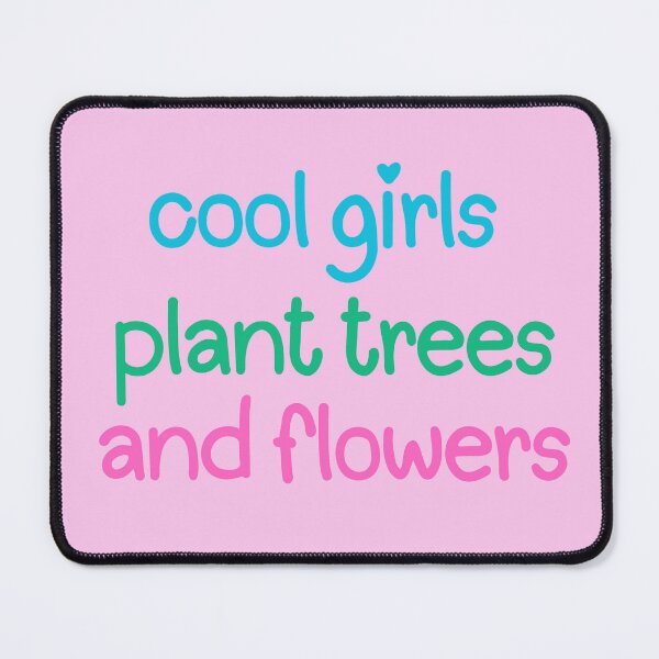 Item preview, Cool Girls Plant Trees And Flowers designed and sold by lovelywhimsyart.