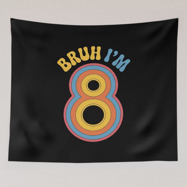 Item preview, Bruh It's My 8th Birthday I'm 8 Year Old Birthday  designed and sold by HuValverdeArt.