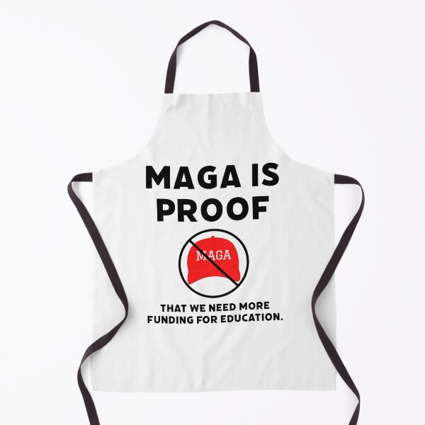 Item preview, MAGA is proof that we need more funding for education.  designed and sold by Rachel the Artist .