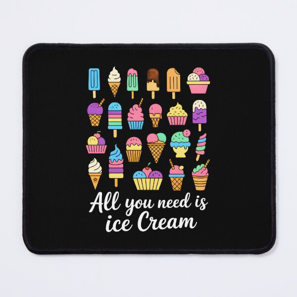 Item preview, All You Need Is Ice Cream Colorful designed and sold by KarimSoCute.