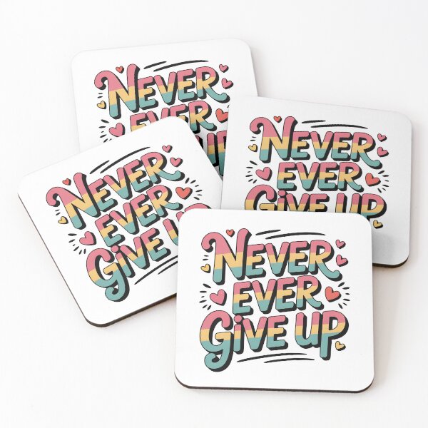 Item preview, Never ever give up designed and sold by nimmitrends.