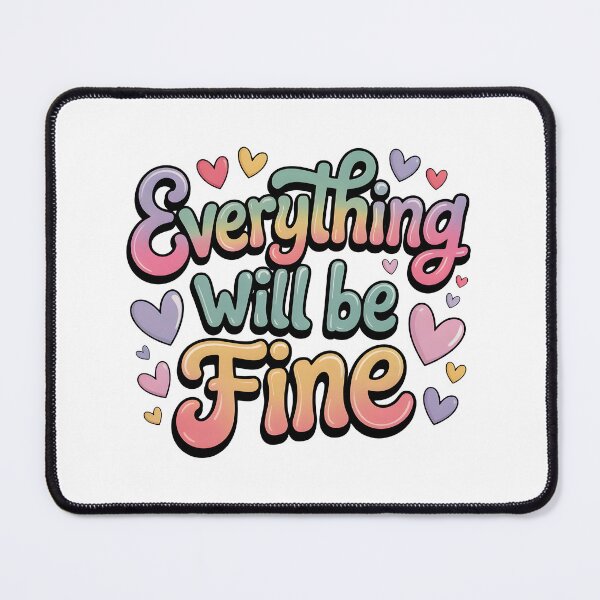 Item preview, Everything will be fine designed and sold by nimmitrends.