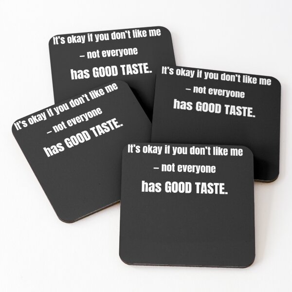 Item preview, Not Everyone Has Good Taste Funny Sarcastic Quote Shirt designed and sold by cirereyes.