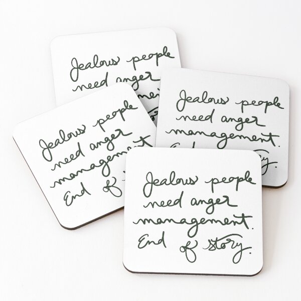 Item preview, Jealous people need anger management. End of story. designed and sold by abeink.