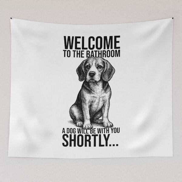 Item preview, Welcome to the Bathroom, a Dog Will Be With You Shortly – Funny Beagle Design designed and sold by xndrlab.