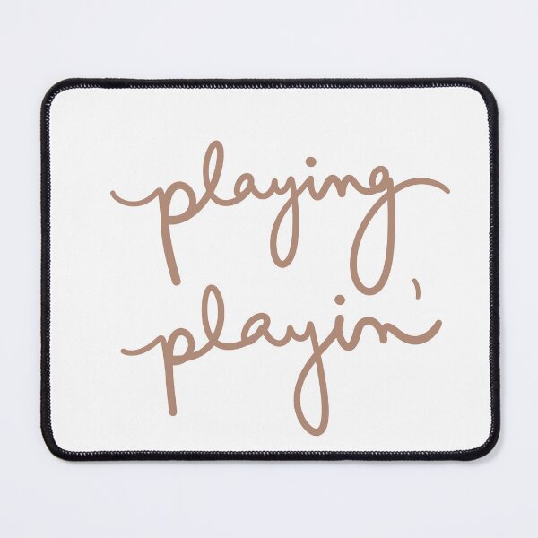 Item preview, Playing Playin’ designed and sold by abeink.