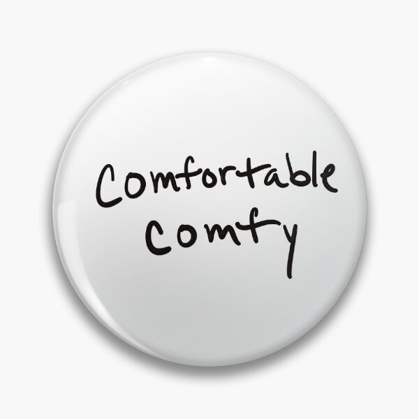 Item preview, Comfortable Comfy designed and sold by abeink.
