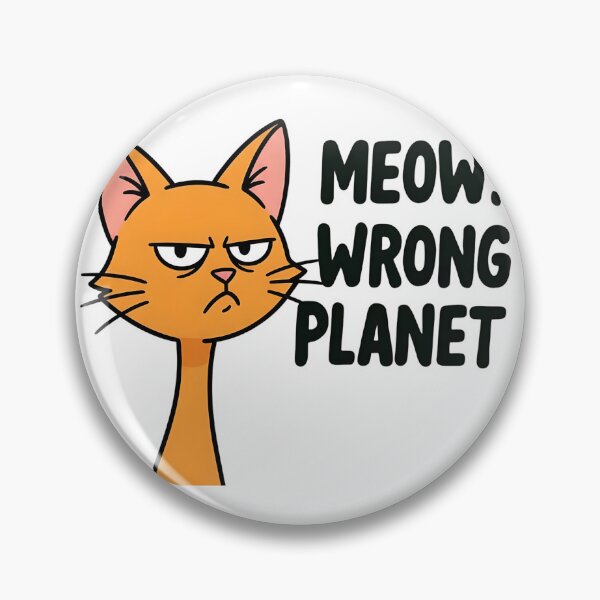 Item preview, Grumpy Cat Meow Wrong Planet designed and sold by jasperDesigns.