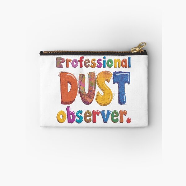 Item preview, Professional Dust Observer. Housework. designed and sold by RDproject.