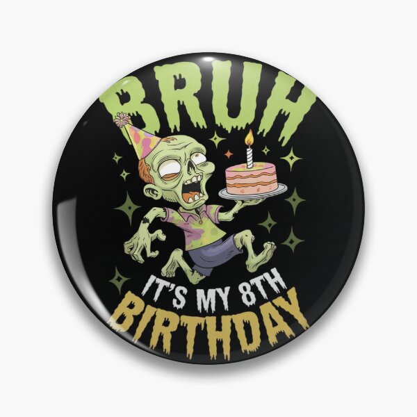 Item preview, Bruh It's My 8th Birthday Zombie Lover 8 Year Old Boys Girls  designed and sold by GGrizeldaRivas.