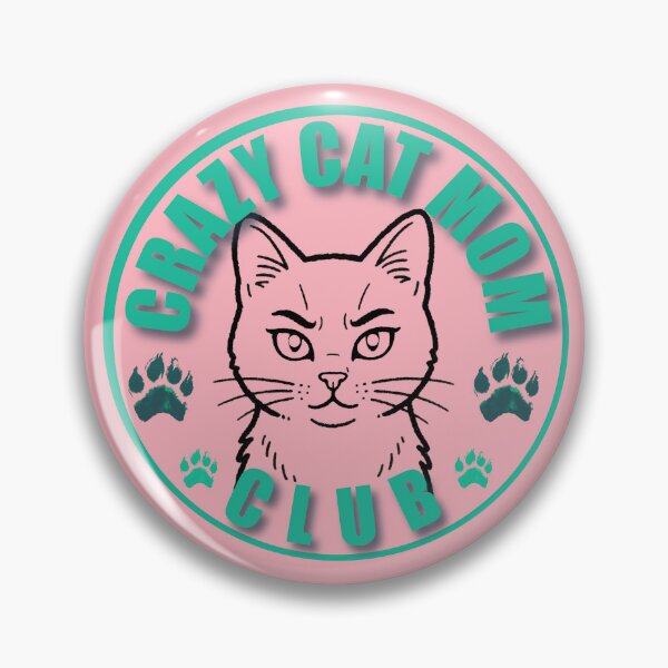 Item preview, Crazy Cat Mom Club Logo designed and sold by OldDogNewDawn.