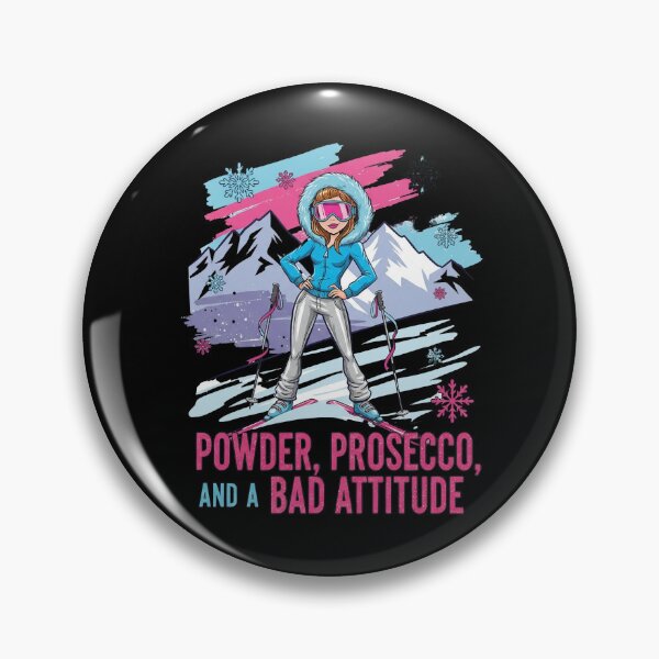 Item preview, Powder, Prosecco, and a Bad Attitude – Funny Ski & Après-Ski Design designed and sold by GiftedExplorer.