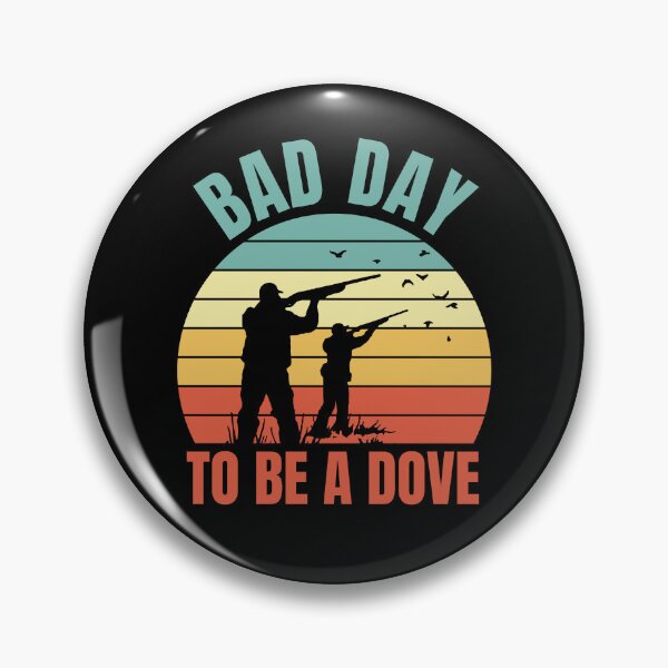 Item preview, Bad Day to Be a Dove Hunting Bird designed and sold by ManiaGrania.
