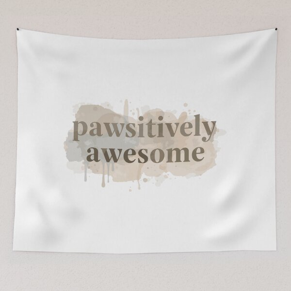 Item preview, Pawsitively Awesome – Dog Lover Design designed and sold by DavidTeeStudio.