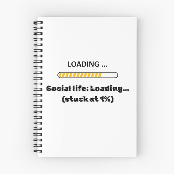 Item preview, Social life : Loading… (stuck at 1%) designed and sold by GreyChocolate.