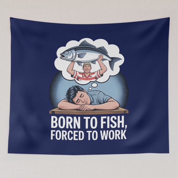 Item preview, Born to Fish, Forced to Work designed and sold by SignumShop.