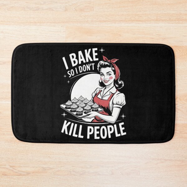 Item preview, I Bake So I Don_t Kill People Funny Baking Cooking designed and sold by aidenpier.