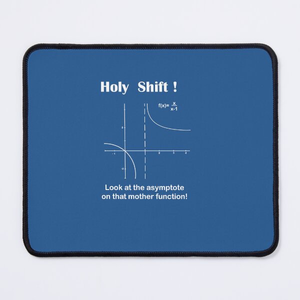 Item preview, Holy Shift – Funny Math Pun Shirt – Asymptote / Mother Function / Math Humor designed and sold by sciencefacts.