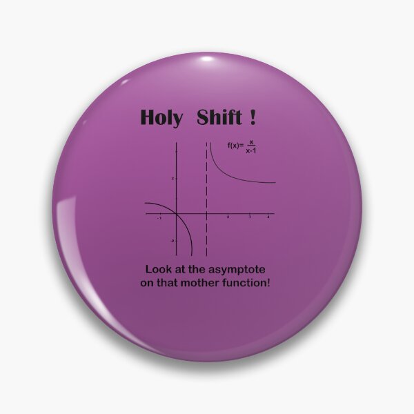 Item preview, Holy Shift – Funny Math Pun Shirt – Asymptote / Mother Function / Math Humor designed and sold by sciencefacts.