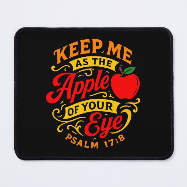 Item preview, Psalm 17:8 Keep Me As The Apple Of Your Eye designed and sold by plushism.