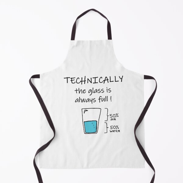 Item preview, Technically the Glass is Always Full – Funny Science / Chemistry Pun Shirt, Nerd Gift designed and sold by sciencefacts.
