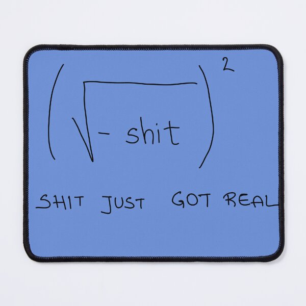 Item preview, Shit Just Got Real – Funny Math Pun Shirt, Algebra & Calculus Humor, STEM Gift designed and sold by sciencefacts.