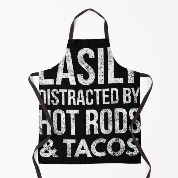 Item preview, Hot Rods Car Lover Gear Head Taco Lover Easily Distracted designed and sold by MarkVHulings.