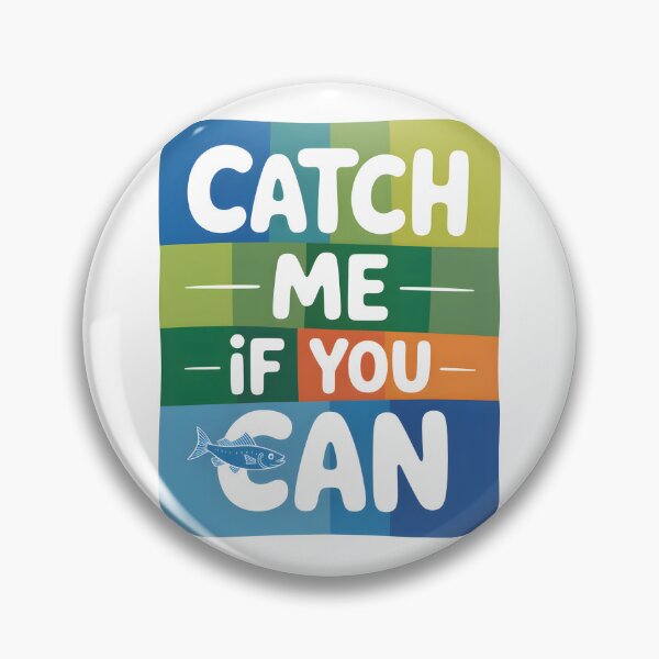 Item preview, Catch Me If You Can designed and sold by SignumShop.
