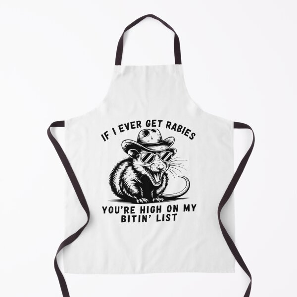 Item preview, If I Ever Get Rabies You'Re High On My Bitin' List designed and sold by SlogariArt.